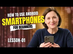 📱 How to Use an Android Smartphone – Episode 1: Introduction to Smartphones