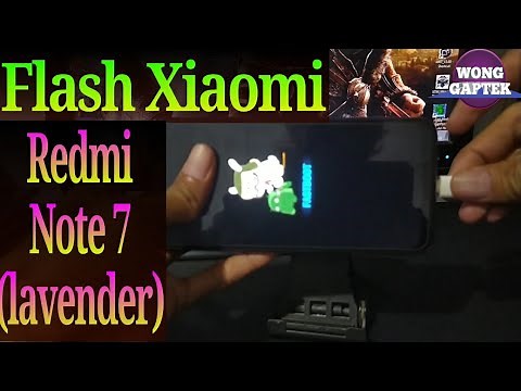 Flash redmi note 7 (lavender) via miflash