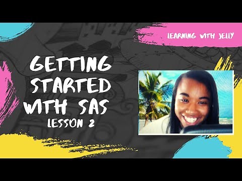 Getting Started with SAS - Lesson 2
