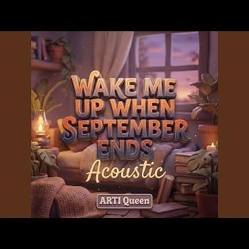 Wake Me up When September Ends (Acoustic)