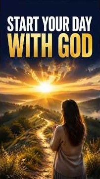 Morning Prayer: Start Your Day With God | Powerful Prayer for Divine Guidance, Protection & Victory