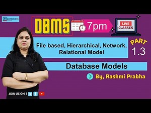 L-1.3 Database Models in DBMS | File based, Hierarchical, Network, Relational Model