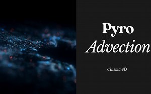 野生字幕】Cinema 4D2023教程-Pyro教程-烟雾粒子平流热效教程