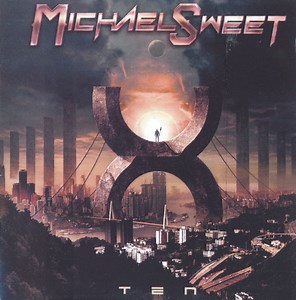 Michael Sweet - Ten