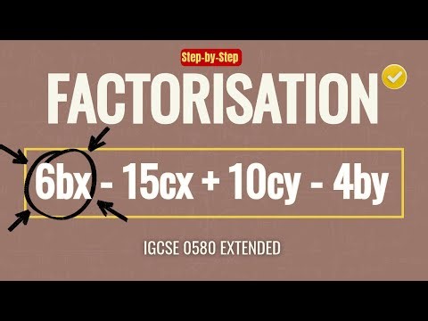 Factorisation Explained Step-by-Step | HCF & Grouping | IGCSE Maths 0580 Extended