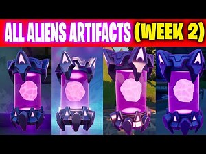 All Alien Artifacts Locations Fortnite (Week 2)