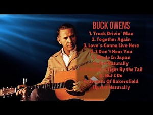 Buck Owens-Top hits compilation roundup for 2024-Greatest Hits Selection-Fundamental