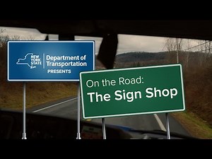 NYSDOT On the Road: The Sign Shop