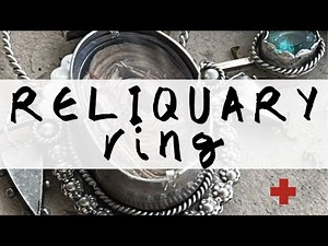 Reliquary Hollow Form Ring Tutorial