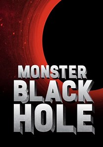 Monster Black Hole (2008)