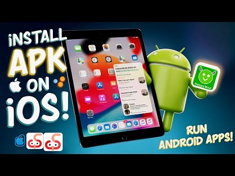 Install APK Files on iPhone & iPad | Run Android Apps on iOS Devices Without Jailbreak or PC