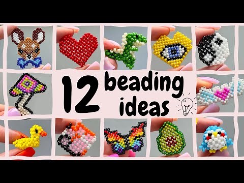 12 IDEAS FOR BEADING 💡