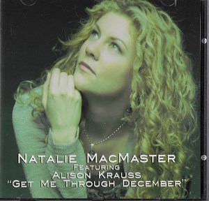 Natalie MacMaster - Get Me Through December (Featuring Alison Krauss)