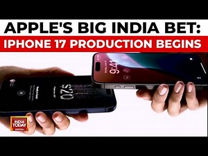 Made In India: Apple Kicks Off All iPhone 17 Model Production; Tata Aims For 50% Global Output