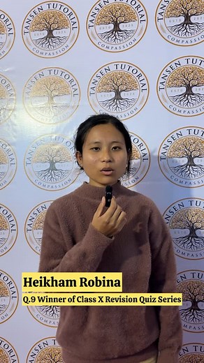 Tansen Tutorial on Instagram: "Congratulations to Robina Heikham, Winner of Q.9 of Class X Revision Quiz Series by Tansen Tutorial. Your hard work, consistency, and dedication truly shine. Keep this spirit alive — success loves effort! 🏆📚 #TansenTutorial #QuizWinners #ProudMoment"