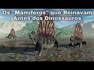 A Transição Synapsida (A Origem dos Mamíferos)