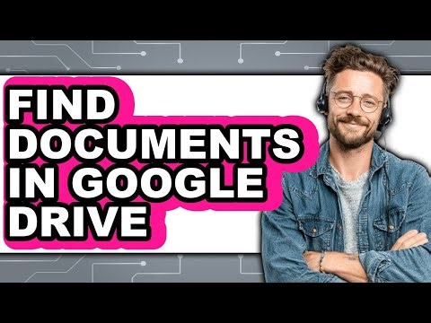 How to Find Documents in Google Drive (easy Method)