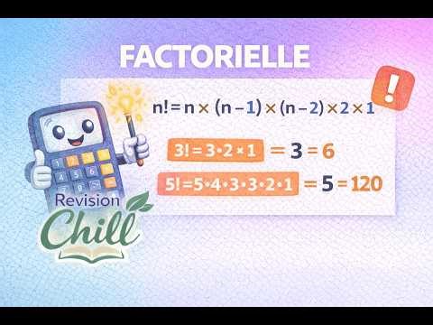 Révision Chill : Les factorielles math terminale