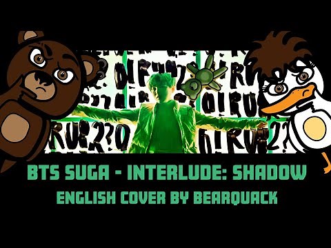 BTS SUGA - INTERLUDE: SHADOW - ENGLISH COVER