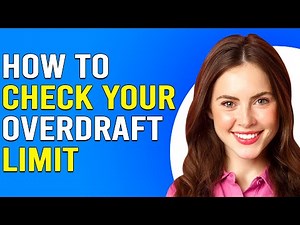 How To Check Your Overdraft Limit (How To Find Out And View Your Overdraft Limit)