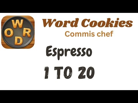 Word Cookies Espresso Answers [1 to 20 Levels] | Under Commis chef Category