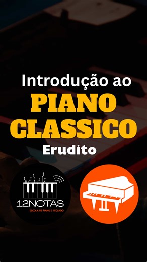 Introdução ao Piano Clássico na 12Notas