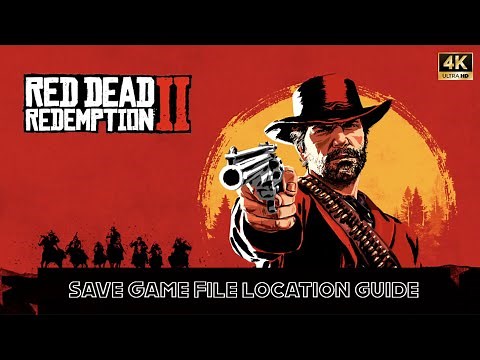 [Red Dead Redemption 2] | Save Game File Location Full Guide