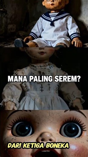 3 Boneka Serem Di dunia💯 Merinding #viralreels #faktaunik #viralvideo #faktamengejutkan #viral