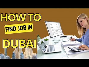 How To Find Jobs In Dubai | Dubai Jobs 2022