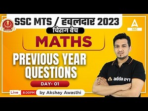 SSC MTS 2023 | SSC MTS Maths Classes by Akshay Awasthi | Previous Year Questions | Day 1
