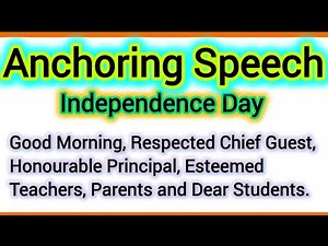 Anchoring Speech for Independence Day by Teacher in English, Anchoring Script for 15th August No. 2