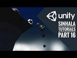 Unity tutorials for beginners - Sinhala part 16