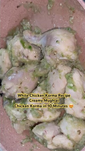 White Chicken Korma Recipe | Creamy Mughlai Chicken Korma in 10 Minutes 😍 #Shorts
