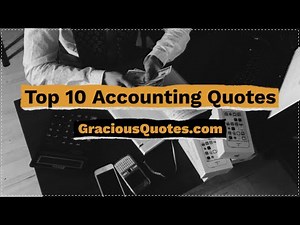 Top 10 Accounting Quotes - Gracious Quotes