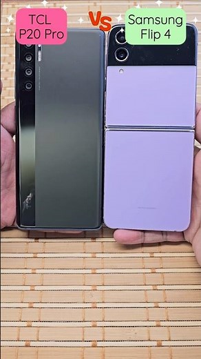 Samsung Flip 4 VS TCL P20 Pro #samsung #shorts #reels #android #asmr #campustech