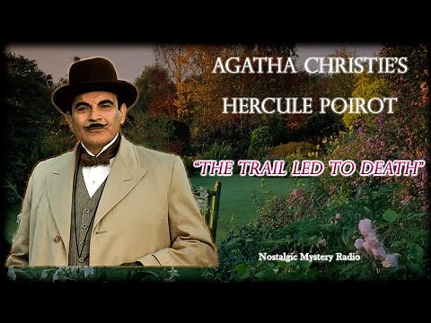 Agatha Christie's Hercule Poirot: The Trail Led To Death