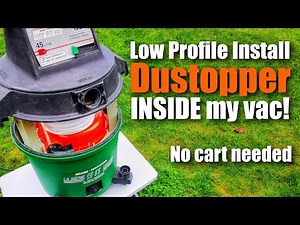 Low profile Dustopper cyclone separator INSIDE my shop vac. No cart needed!