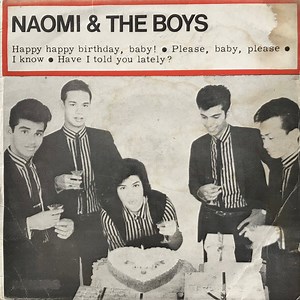 Naomi & The Boys - Happy Happy Birthday, Baby!
