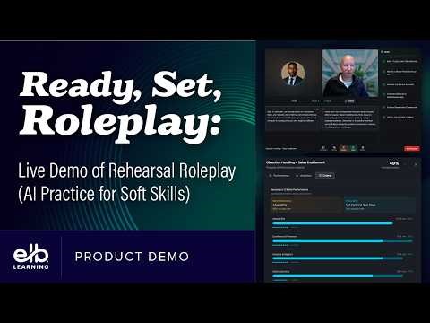 Webinar | Ready, Set, Roleplay: Live Demo of Rehearsal Roleplay (AI Practice for Soft Skills)