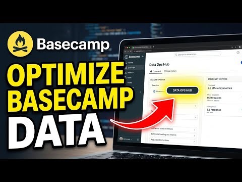 How to Optimize Data Operations with Basecamp - Step By Step