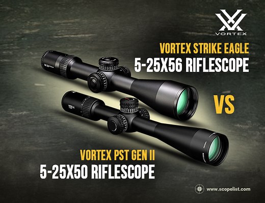 Vortex Strike Eagle 5-25x56 VS. Vortex Viper PST Gen II 5-25x50 - Scopelist Blog