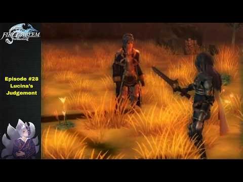 Fire Emblem Awakening | Episode #28 | w/ Storm | Completed Fire Emblem & Lucina's Judgement