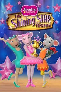 Angelina Ballerina: The Shining Star Trophy - Movie