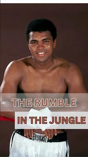 The Rumble in the Jungle: Ali vs Foreman – The Greatest Upset in Boxing History
