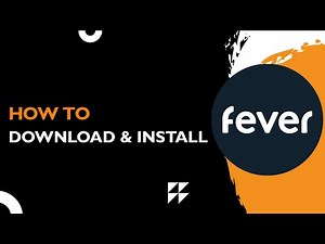 How to Download and Install Fever App | Step-by-Step Event Guide 2026