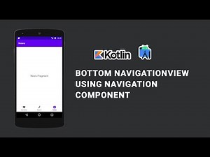 Bottom Navigation View Using Navigation Component