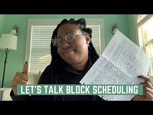 How I Use the Block Schedule System
