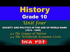 History Grade 10 unit 4 part 3 | The League of Nations | the worldwide economic crises