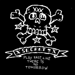 Secret 7 - Play Fast Like There Is No Tomorrow
