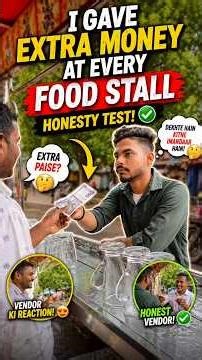 I Gave Extra Money at Every FoodStall Honesty Test!😱||#minivlog #vlog #trending #viralvideo #shorts